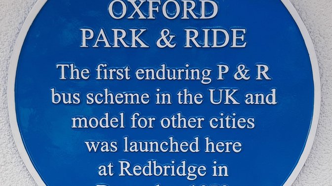Blue Plaque: Oxford Park & Ride