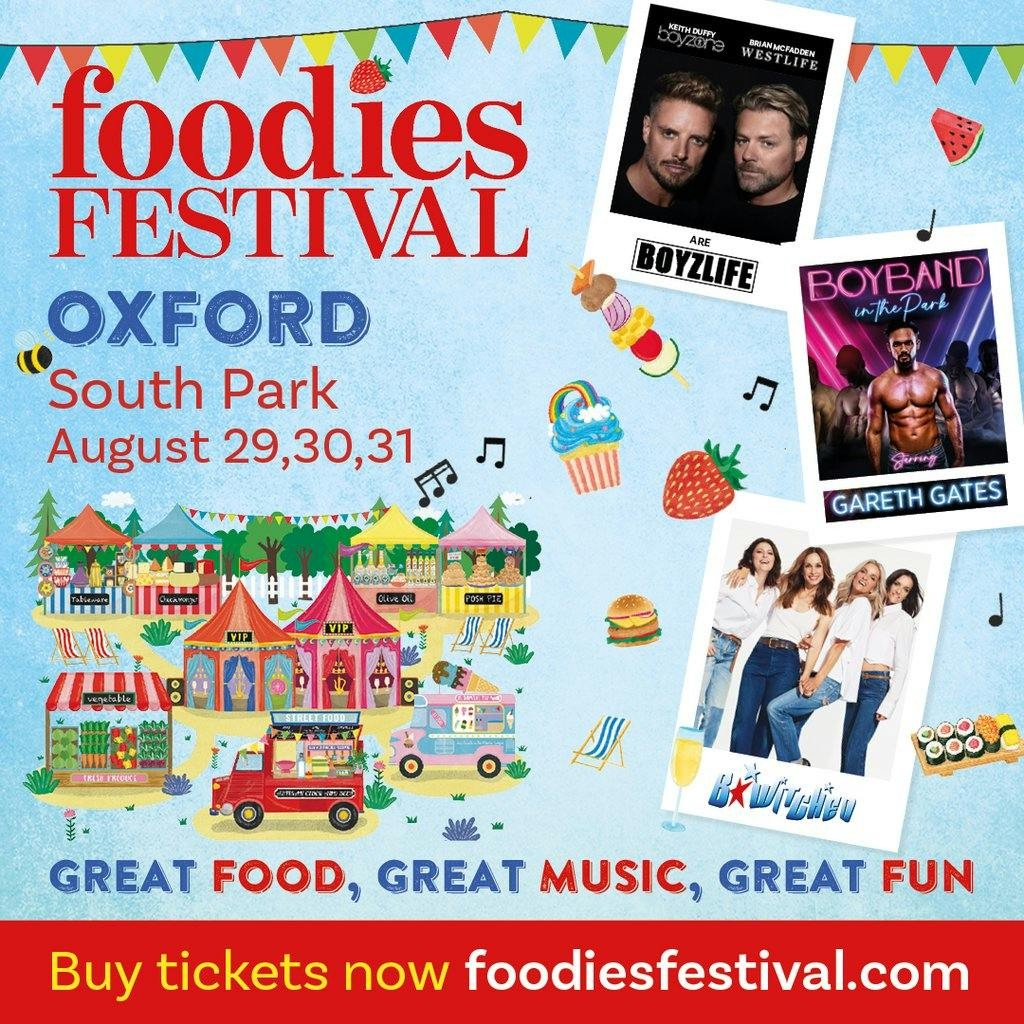 Foodies Festival Oxford: What to Know Before You Go