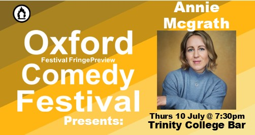 Annie Mcgrath at The Oxford Comedy Festival