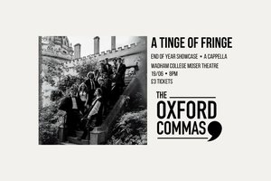 A Tinge of Fringe: End of Year A Cappella Showcase