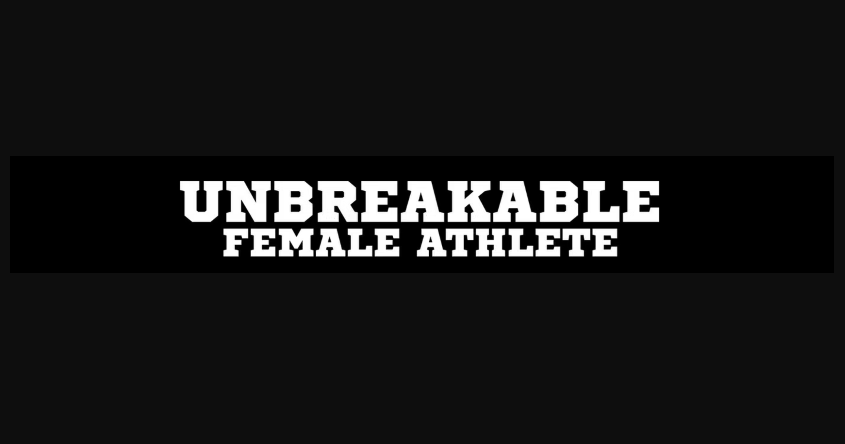 CORC x Unbreakable Female Athlete