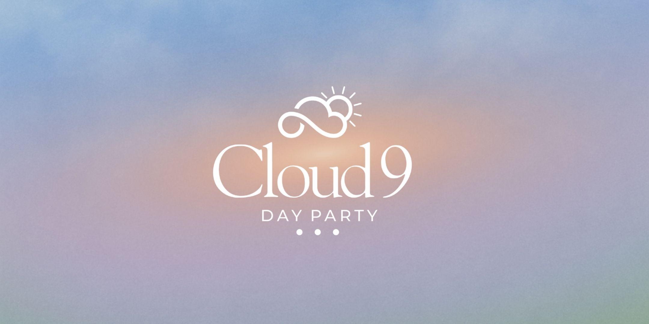 CLOUD 9 MARQUEE PARTY 