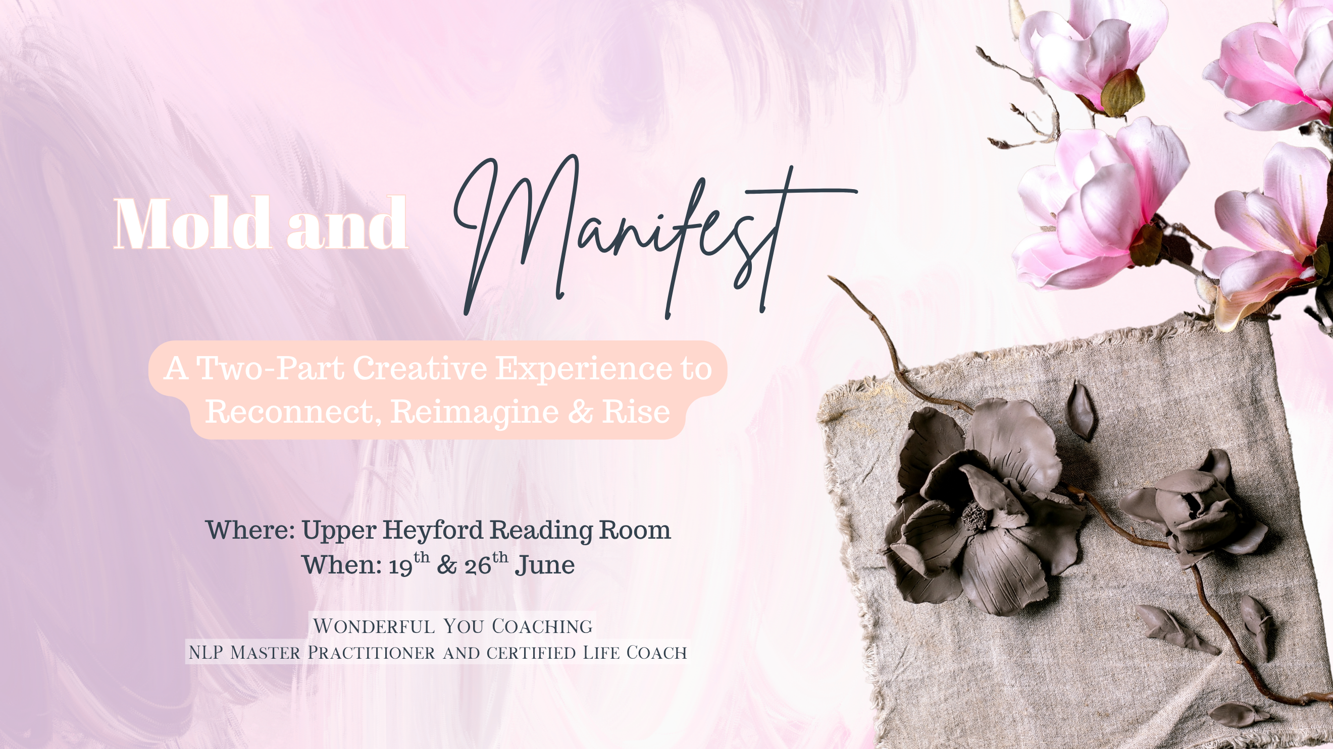 Mold & Manifest: A Two-Part Creative Experience to Reconnect, Reimagine